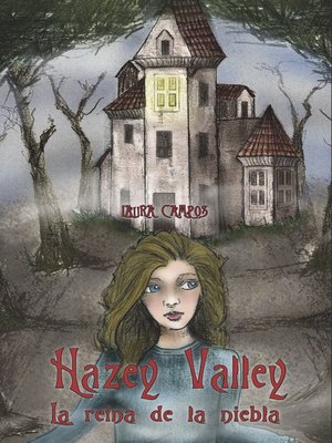 cover image of Hazey Valley - La reina de la niebla